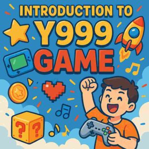 Introduction to Y999 Game